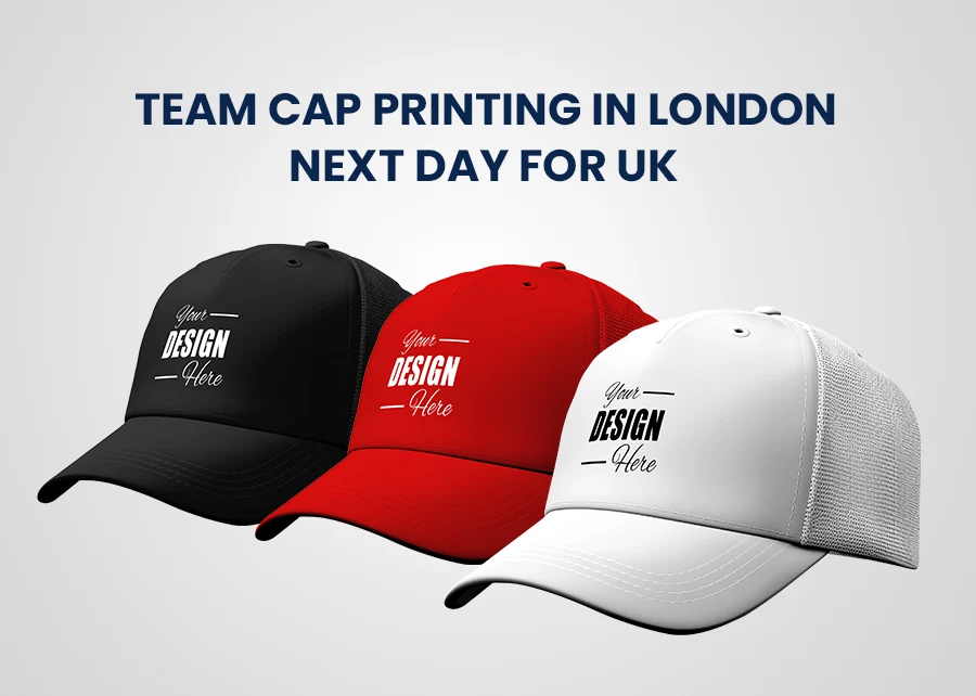 Team Cap Printing In London Next Day For the UK